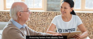 Protecting Seniors from Identity Theft